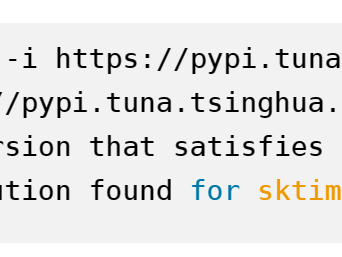 已解决ERROR: Could not find a version that satisfies the requirement